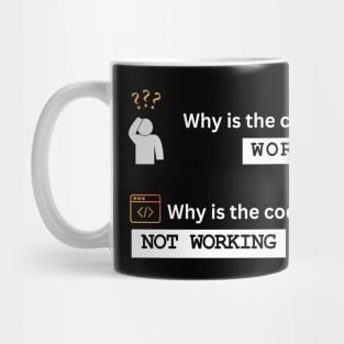 why is the code not working why is the code working Mug